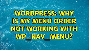 Wordpress: Why is my menu order not working with wp_nav_menu?