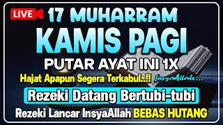 Download lagu LANGSUNG DIKABULKAN 🤲 PEMBUKA PINTU REZEKI DARI SEGALA ARAH | Dzikir Pagi Hari Kamis | Rezeki Lancar