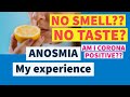 Loss of smell and taste || Anosmia - My experience -Part-1