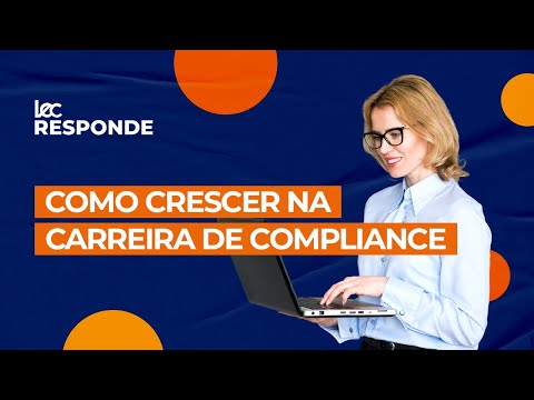 Como crescer na carreira de compliance.