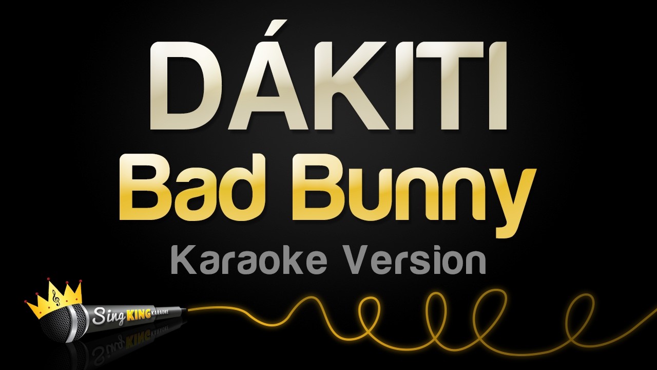 Bad Bunny - DÁKITI (Karaoke Version)
