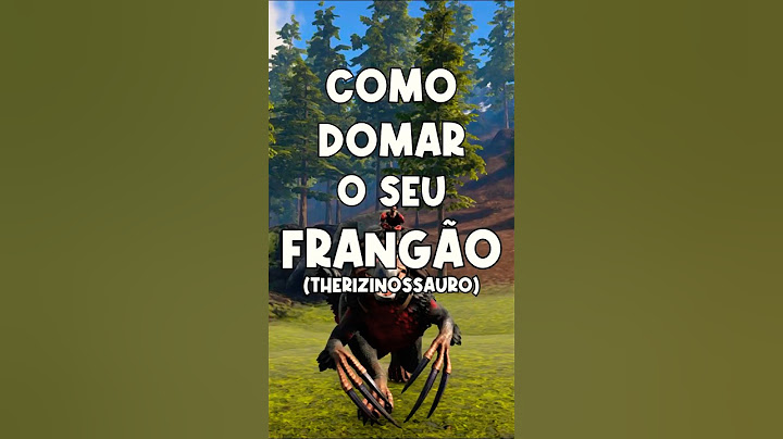 Como domar o seu THERIZINOSSAURO - Ark Survival Evolved