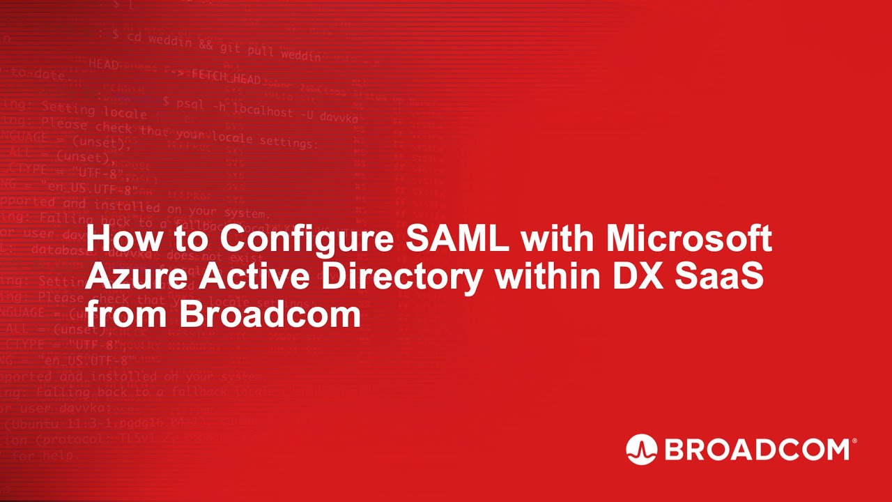 How to Configure SAML with Microsoft Azure Active Directory within DX ...