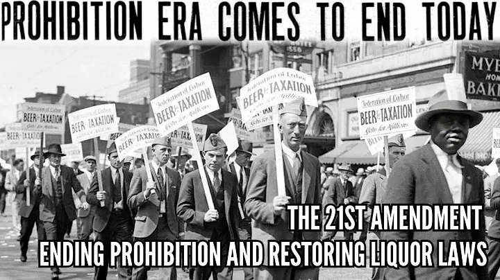 The 21st Amendment Ending Prohibition and Restoring Liquor Laws