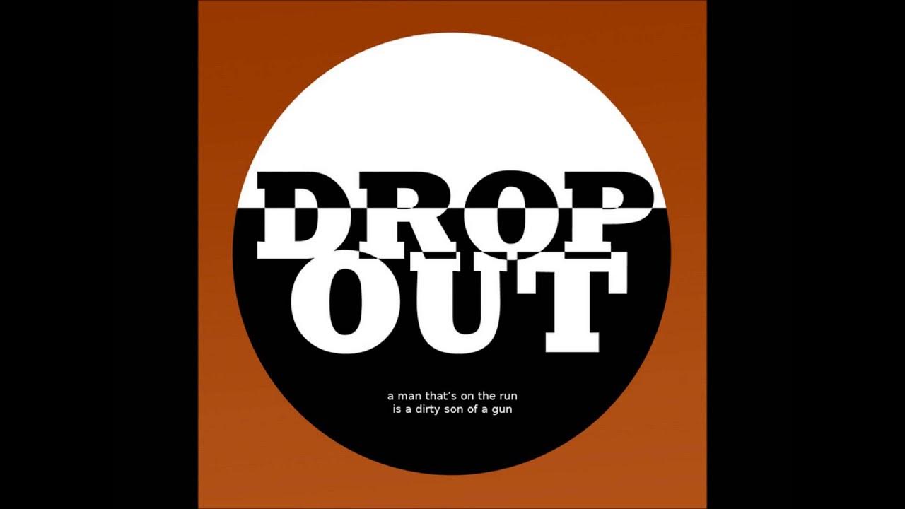 Drop out на русском. Drop out. drop and run. blackout records. out of records.