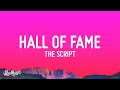 [1 HOUR] The Script - Hall Of Fame (Lyrics)