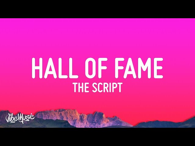 [1 HOUR] The Script - Hall Of Fame (Lyrics) class=