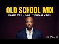 Old School Members Only Mix Feb 2 Feb 6 2026 Mixed By Jammin Jay