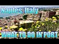 Walking in Naples, Italy - What to Do on Your Day in Port