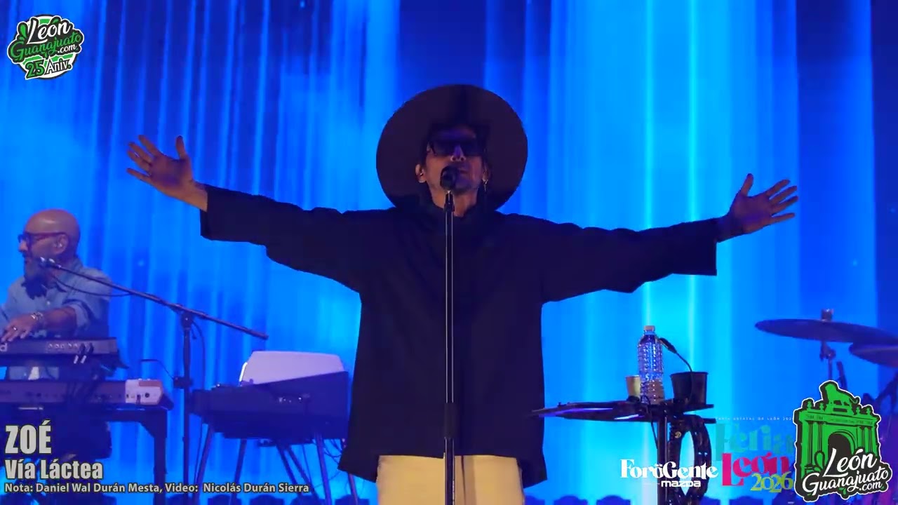 ZOÉ   - Vía Láctea   - Feria De León 2026   - Foro De La Gente - 1 - 3