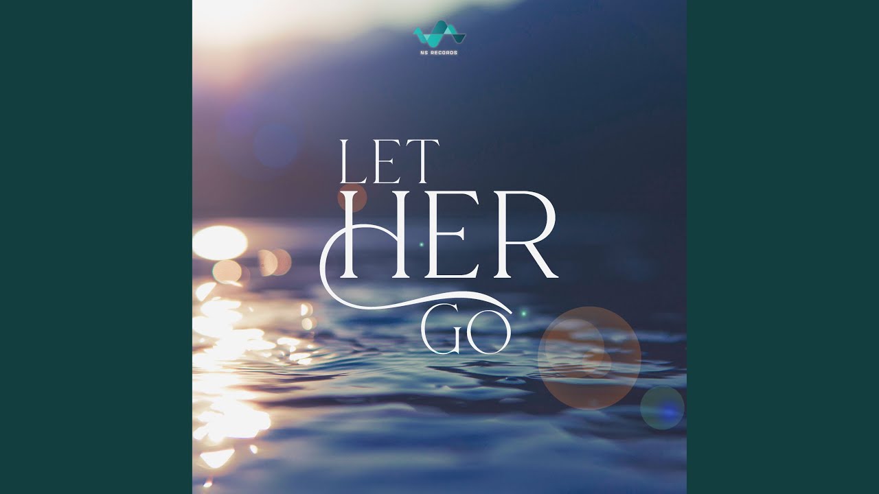 Let Her Go - YouTube
