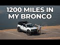 Does it suck to road trip a Bronco? The Good and Bad...