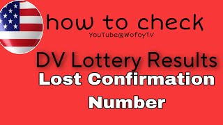 Missing or Lost Confirmation Number for DV Lottery