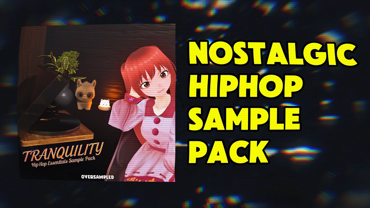 TRANQUILITY - Nostalgic HipHop Sample Pack by Oversampled - YouTube