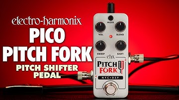 Electro-Harmonix PICO PITCH FORK Pitch Shifter (EHX Demo door BILL RUPPERT)
