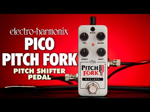 Electro-Harmonix PICO PITCH FORK Pitch Shifter (EHX Demo by BILL RUPPERT)