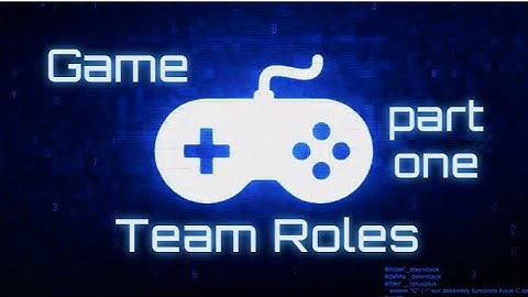 CS1010: Game Team Roles Part 1