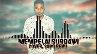 lagu Terbaru MEMPELAI SORGAWI                      COVER, SOPO BENU🎹🎤