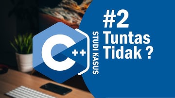 Studi Kasus C++ 02 - Program Ketuntasan Nilai Siswa Menggunakan Bahasa Pemrograman C++