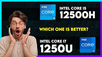 Intel Core i5 12500H vs Intel Core i7 1250U Comparison