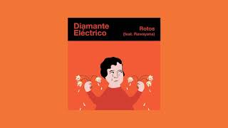 Diamante Eléctrico - Rotos (feat. Rawayana) chords