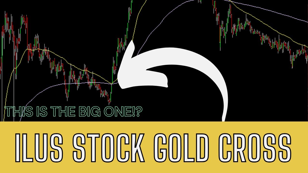 ILUS STOCK GOLDEN CROSS IS NEXT! I'M BUYING IF THIS HAPPENS! YouTube
