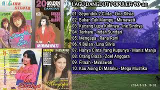 Lagu Dangdut Nostalgia | Lina Silvia, Mirnawati, Rana Rani, Zoel Anggara, Manis Manja Mega Mustika