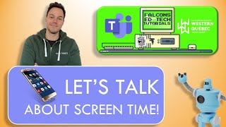 Falcons Ed Tech Tutorials: Let's Talk About Screen Time (Part 1)