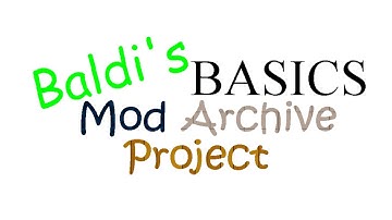 trying out the baldis basics mod archive project