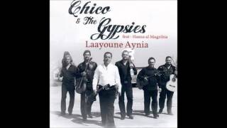 Chico & the Gypsies feat Hasna al Magribia - Laayoune Aynia