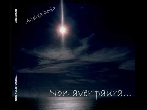 "NON AVER PAURA"il primo singolo di ANDREA DORIA
