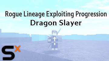 Rogue Lineage Exploit Progression (Cornage) #7 (Dragon Slayer)