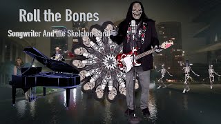 Roll the Bones