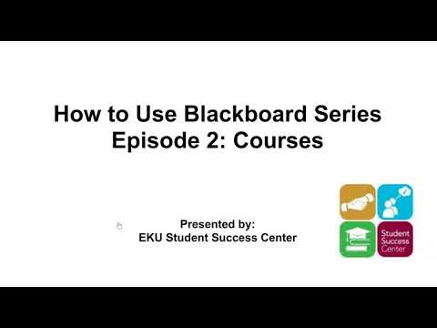 How to Use Blackboard Part Two