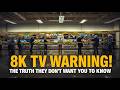 Stop Buying 8K TVs! The Hidden Truth (2025)