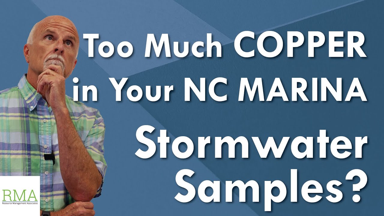 NCG19 Stormwater Permit: How Marinas Can Beat Copper Exceedances | Resource Management Associates