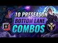 10 BEST PRESEASON Bottom Lane Combos YOU SHOULD PLAY - League of Legends Preseason 11