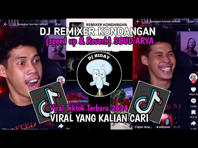 DJ REMIXER KONDANGAN (speed up & Reverb) SOUD ARYA VIRAL TIKTOK TERBARU 2024 class=