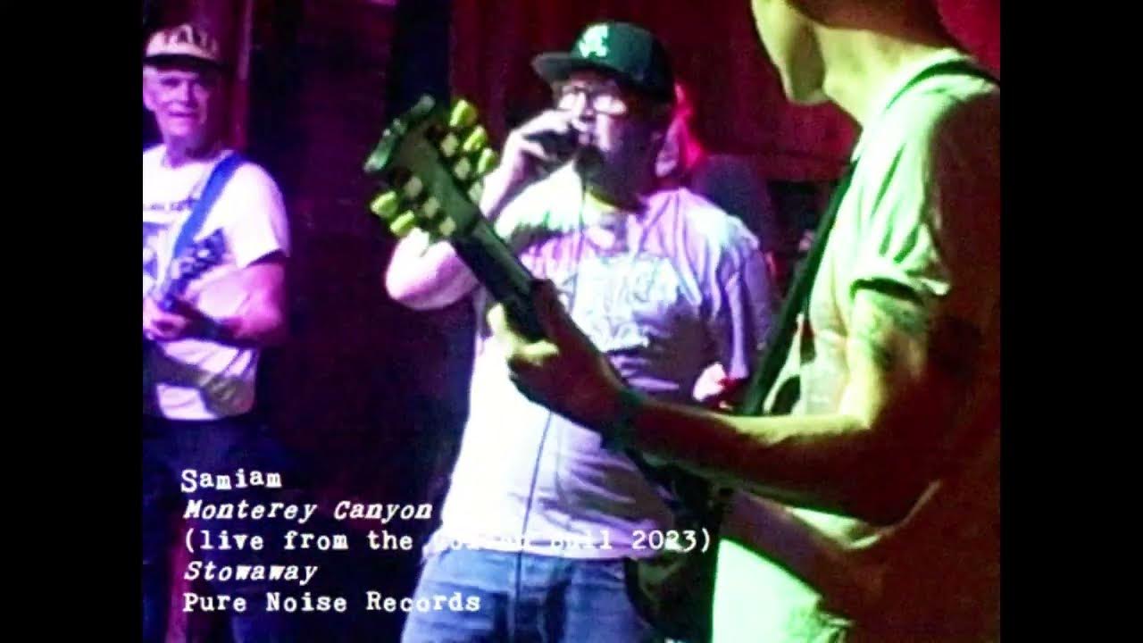 Samiam 'Monterey Canyon' Live in Oakland 2023 Samiam 'Monterey Canyon' Live in Oakland 2023