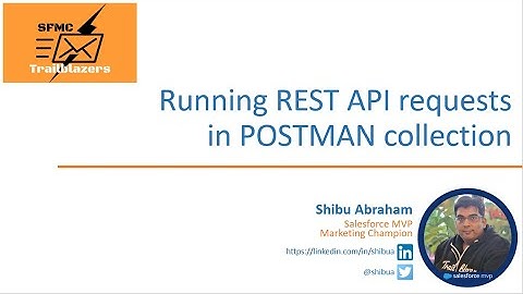 SFMC APIs - Running REST API Requests in POSTMAN Collection