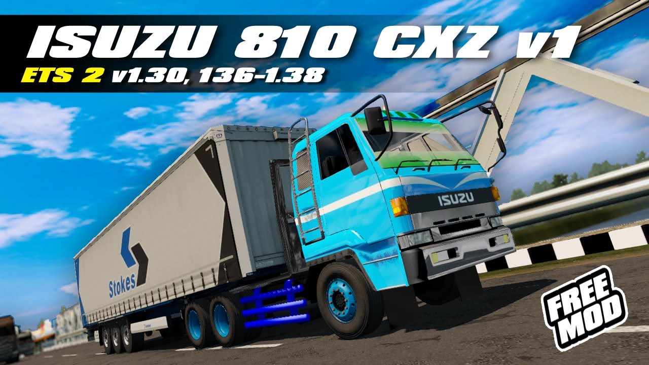 MOD | ISUZU 810 CXZ v1 MIZTA DOEL | 1.30 | 1.36 - 1.38 - YouTube