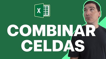Combinar celdas Excel
