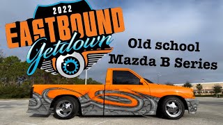 Old School Mazda B Series Mini Truck - Eastbound Getdown 2022