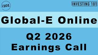 Global-E Online Q2 2026 Earnings Call | Revenue Up 39% to $299M & FY Guidance Raised
