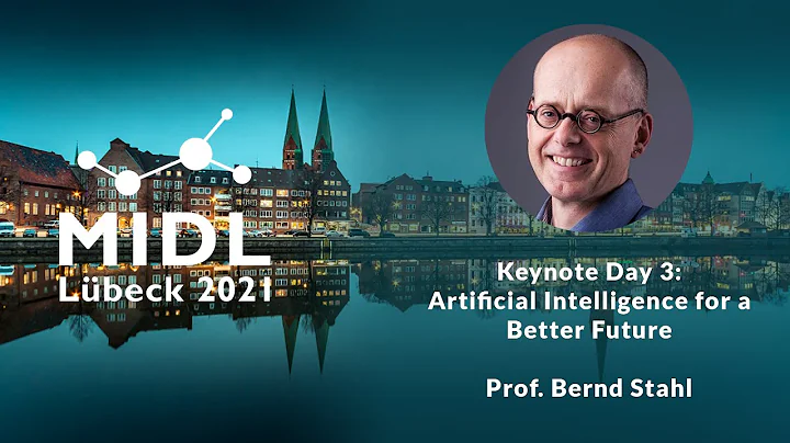 MIDL 2021 - Day 3 - Keynote Bernd Stahl