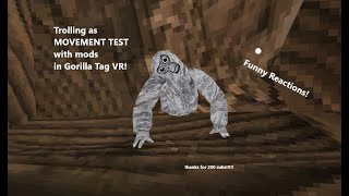 Trolling as MOVEMENTTEST using mods in Gorilla Tag VR! ( some kid left )