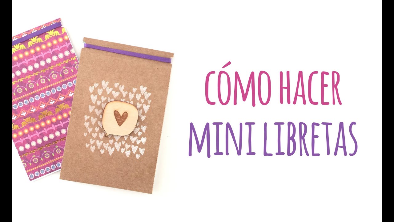 MINI LIBRETAS CUMPLE - MI MUNDO SCRAP  Libretas, Mini libretas,  Manualidades