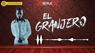 Video thumbnail of "EL GRANJERO • ARCANGEL (Remix) | DJ Marche"