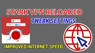 Unlock Lightning-Fast Connections: Stark VPN Reloaded Tweak Setup Guide screenshot 4