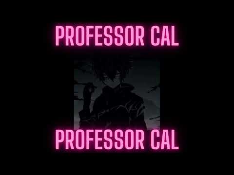 Professor Cal -